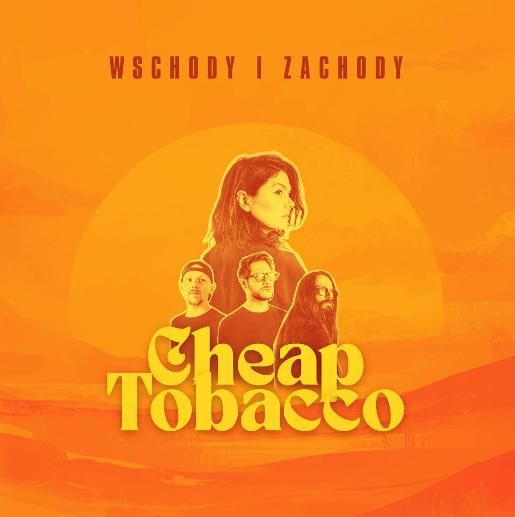 cover cheap tobacco wschody i zachody